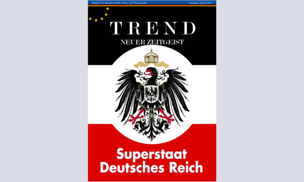 TREND-Magazin Januar 2021: Superstaat Deutsches Reich