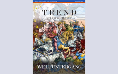 TREND-Magazin Mai 2021: Weltuntergang